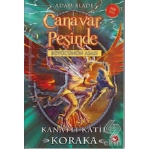 Canavar Peşinde 51-Kanatlı Katil Koraka - Adam Blade - Beyaz Balina Yayınları