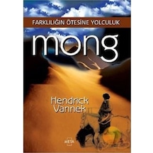 Farklılığın Ötesine Yolculuk - Mong - Hendrick Vannek - Meta Yayınları