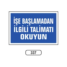 Işe Başlamadan Ilgili Talimatı Okuyun Uyarı Ikaz Levhası