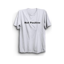 Stoned&Fame Unisex Beyaz Not Positive Baskılı T-shirt Beyaz