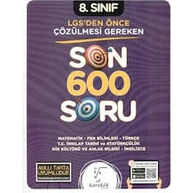 8. Sınıf Lgs'den Önce Çözülmesi Gereken Son 600 Soru / Kolektif