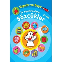 Yapıştır ve Boya İlk Yapıştırmalarım - Sözcükler- Parıltı Yayınları