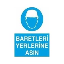 Baretleri Yerlerine Asın Uyarı Levhası 50x70cm