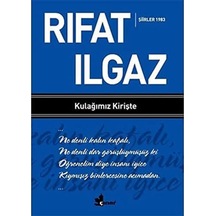 Kulağımız Kirişte - Şiirler 1983