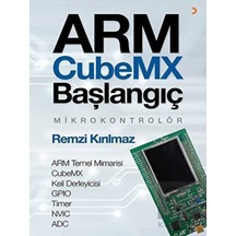 Arm Cubemx Başlangıç Mikrokontrolör - Cinius Yayınları