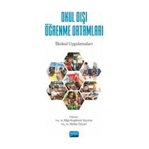Okul Dışı Öğrenme Ortamları / Kolektif