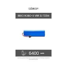 Beko Robo-x Vrr 3.1 72314 Robot Süpürge Uyumlu Batarya 6400 Mah - Muadil Ürün