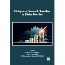 Türkiye'nin Ekonomik Sorunları Ve Çözüm Önerileri / Kolektif