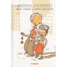 Riko Oskar ve Derin Gölgeler - Andreas Steinhöfel - Tudem Yayınları