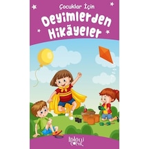 Çocuklar İçin Deyimlerden Hikayeler- Koloni Çocuk Yayınları