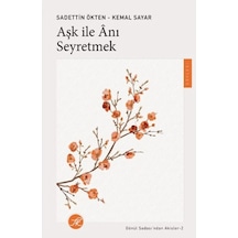 Aşk İle Anı Seyretmek - Qhdh-880452