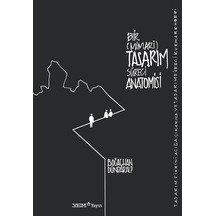 Bir Mimari Tasarım Süreci Anatomisi Tasarım Fikrini Açığa Çıkarma Ve Tasarım Süreci Kurma Rehber