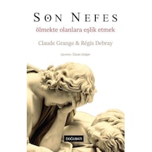 Son Nefes - Régis Debray - Doğu Batı Yayınları
