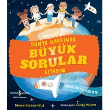 Dünya Hakkında Büyük Sorular Kitabım