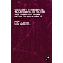 Yüksek Enflasyon Dönemlerinde Finansal Tabloların Enflasyona G...