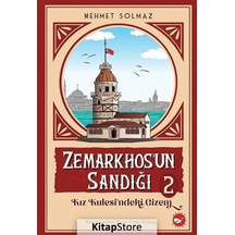 Zemarkhos'un Sandığı 2 / Kız Kulesindeki Gizem / Mehmet Solmaz