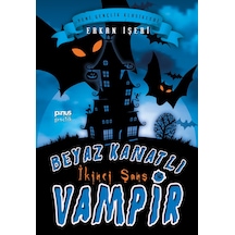 Beyaz Kanatlı Vampir 3 – Ikinci Şans