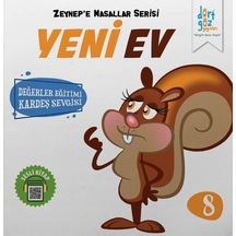 Zeynepe Masallar Serisi 8-Yeni Ev - Alp Türkbiner - Dört Göz Yayınları