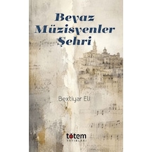 Beyaz Müzisyenler Şehri - Yqbx-900067