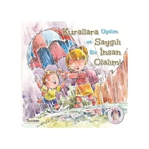 Kurallara Saygılı İnsan Olalım! - Future Books - Teleskop Popüler Bilim