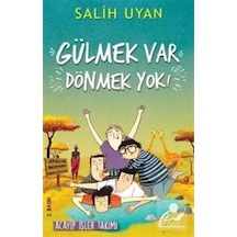 Gülmek Var Dönmek Yok - Acayip İşler Takımı - Salih Uyan - Carpediem Kitap