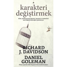 Karakteri Değiştirmek - Daniel Goleman -  Kuzey Yayınları