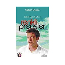 Renkli Prensler - Gülşah Ertekin - Kariyer Yayınları