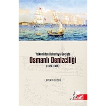 Osmanlı Denizciliği - Levent Düzcü - Doğu Kütüphanesi