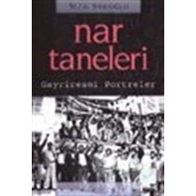 Nar Taneleri/Gayriresmi Portreler / Sezai Sarıoğlu 9789754708912