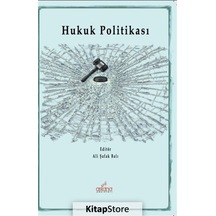 Hukuk Politikası- Astana Yayınları