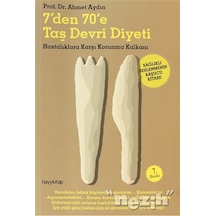 7'den 70'e Taş Devri Diyeti - Ahmet Aydın - Hayykitap