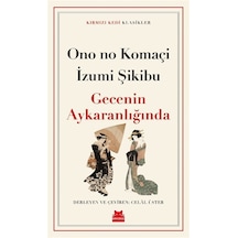 Gecenin Aykaranlığında / Ono No Komaçi