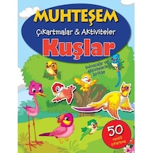 Muhteşem Çıkartmalar Aktiviteler-Kuşlar- Parıltı Yayınları