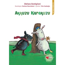 Akkuzu Karakuzu - Stefano Bordiglioni -  Can Çocuk Yayınları