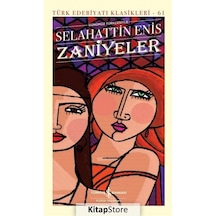 Kitapstore Zaniyeler Ciltli / Selahattin Enis