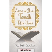 Esma ve Yasa Temelli Tefsir Usulü - Veli Tahir Erdoğan - Bilgeoğuz Yayınları