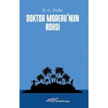 Doktor Moreaunun Adası - H.G. Wells - Abis Yayınları