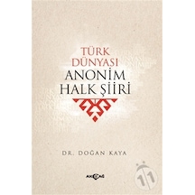 Türk Dünyası Anonim Halk Şiiri- Akçağ Yayınları
