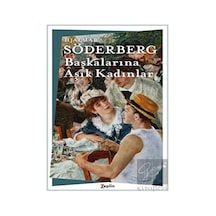 Başkalarına Aşık Kadınlar - Hjalmar Söderberg - Zeplin Kitap