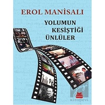 Yolumun Kesiştiği Ünlüler - Erol Manisalı - Kırmızı Kedi