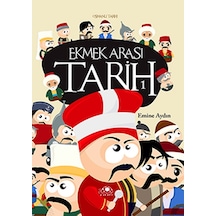 Ekmek Arası Tarih - 1 - Emine Aydın - Uğurböceği