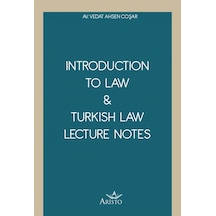 Introduction To Law & Turkish Law Lecture Notes N11.1785