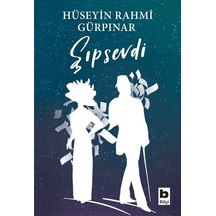 Şıpsevdi - Hüseyin Rahmi Gürpınar - Bilgi Yayınevi