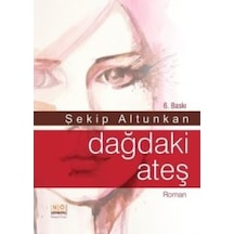 Dağdaki Ateş Ciltli Neşeye Övgü Yayınları