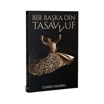 Bir Başka Din Tasavvuf