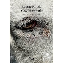 Göz Yummak / Edurne Portela