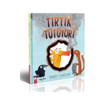 Tırtık Tütüyor! - Robert Starling - Final Kültür Sanat Yayınları