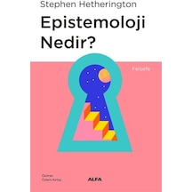 Epistemoloji Nedir