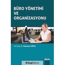 Büro Yönetimi ve Organizasyonu - Ramazan Göral - Detay Yayıncılık