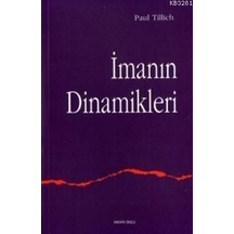 Imanın Dinamikleri Paul Tillich